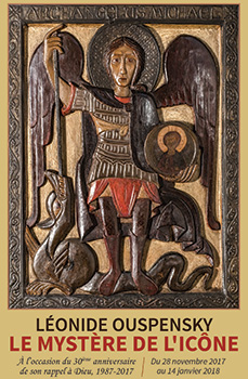 Exposition Léonide Ouspensky "Le mystère de l'icône" du 5 décembre 2017 au 14 janvier 2018 Exposition Léonide Ouspensky "Le mystère de l'icône" du 5 décembre 2017 au 14 janvier 2018