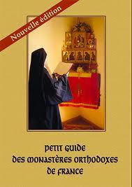 Petit guide des monastères orthodoxes de France