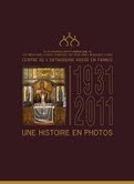 1931-2011 : UNE HISTOIRE EN PHOTOS