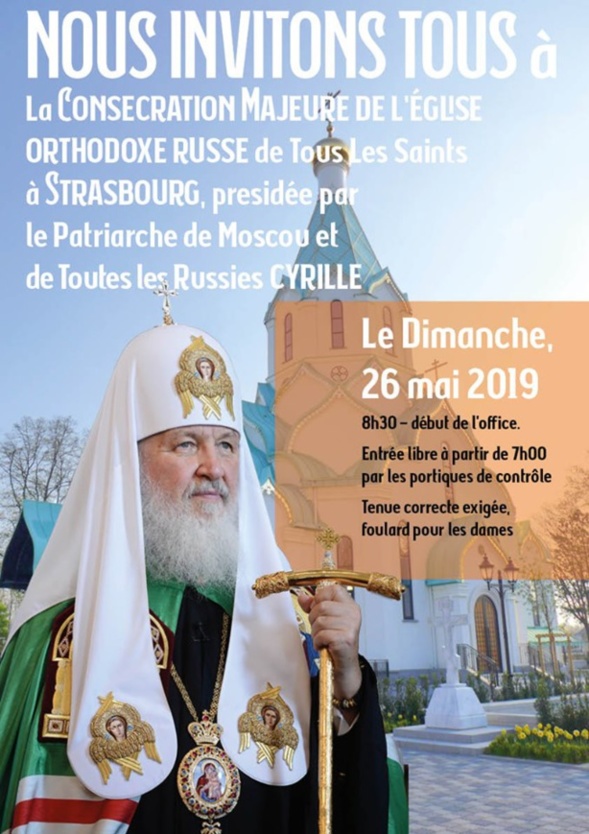 Le 26 mai -  Le patriarche Cyrille a présidé la consécration majeure de l’église orthodoxe russe de TOUS LES SAINTS a STRASBOURG