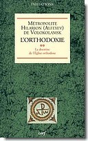 Les Éditions du "CERF" : la doctrine de l'Église orthodoxe  par Mgr. Hilarion ( Alfeyev )