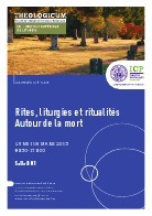 Institut Catholique de Paris: lundi 18 mars "Rites, liturgies et ritualités. Autour de la mort"