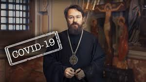 Une déclaration du métropolite Hilarion à propos de l’épidémie Une déclaration du métropolite Hilarion à propos de l’épidémie