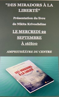 Le Centre culturel et spirituel orthodoxe russe le Diocèse de Chersonèse et l'Association KULTURA vous invitent à la présentation du livre "Des miradors à la liberté" de Nikita Krivochéine Le Centre culturel et spirituel orthodoxe russe le Diocèse de Chersonèse et l'Association KULTURA vous invitent à la présentation du livre "Des miradors à la liberté" de Nikita Krivochéine