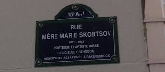 Désormais à Paris une rue mère Marie Skobtsov Désormais à Paris une rue mère Marie Skobtsov