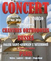 Ensemble vocal masculin " Chantres Orthodoxes Russes " mercredi 25 Mai 2016 à 20h30