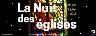 France: La Nuit des églises, du 24 juin au 2 juillet 2017