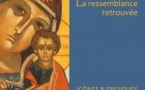 "La ressemblance retrouvée. Icônes et fresques de la paroisse orthodoxe de Vézelay"