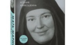 Un livre de Xenia Krivochéine "Mère Marie (Skobtsov), une sainte qui appartient à notre temps"