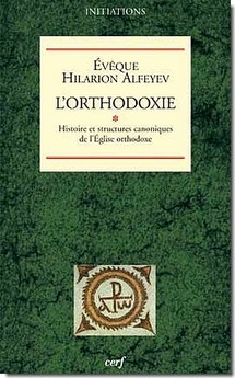 Parution du premier volume de l'oeuvre de l'évêque Hilarion Alfeyev sur "L'Orthodoxie" Parution du premier volume de l'oeuvre de l'évêque Hilarion Alfeyev sur "L'Orthodoxie"
