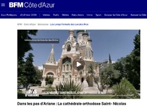 La châine BFM TV a diffusé un reportage consacré à la cathédrale Saint-Nicolas de Nice
