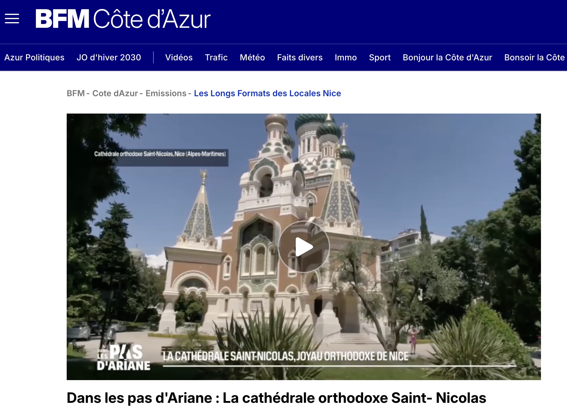 La châine BFM TV a diffusé un reportage consacré à la cathédrale Saint-Nicolas de Nice