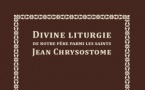 Les Éditions Sainte-Geneviève publient la Liturgie de Jean Chrysostome en français