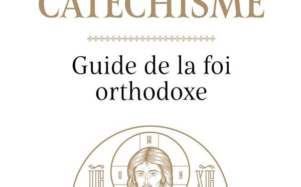 La traduction française du « Catéchisme » du métropolite Hilarion (Alfeyev) vient de paraître